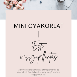 Esti visszapillantás mini gyakorlat